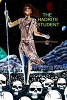 The Hadrite Student 1516921437 Book Cover