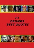 F1 Drivers Best Quotes 9522865680 Book Cover