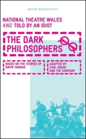 The Dark Philosophers 1849431469 Book Cover