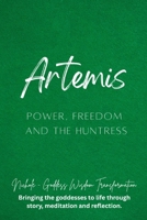 Artemis: Power, Freedom, and the Huntress B0FRN7S69S Book Cover