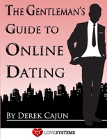 The Gentleman's Guide to Online Dating 1105495213 Book Cover