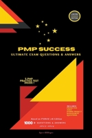 PMP Success: Ultimate Exam Questions & Answers B0CBDJSDRD Book Cover