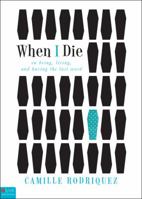 When I Die 1617396435 Book Cover