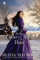 God's Plan for the Rancher's Stubborn Heart: A Christian Historical Romance Book B0GHNMG6B8 Book Cover