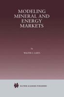 Modeling Mineral and Energy Markets 1461373204 Book Cover