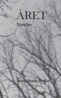 Året: Noveller 8771456406 Book Cover