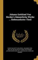 Johann Gottfried Von Herder's S�mmtliche Werke ... Siebenzehnter Theil 1020692804 Book Cover