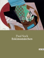 Eskimomärchen 9356903913 Book Cover