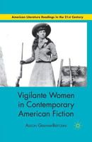 Vigilante Women in Contemporary American Fiction 0230110908 Book Cover