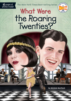 What Were the Roaring Twenties? 1524786381 Book Cover