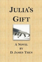 Julia's Gift B0GNRPQVWC Book Cover