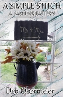 A Simple Stitch a Familiar Pattern 1949809951 Book Cover