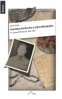 Joachim. Sechzehn. Luftwaffenhelfer (German Edition) 3749479739 Book Cover