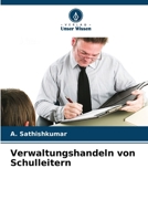 Verwaltungshandeln von Schulleitern (German Edition) 6208050790 Book Cover