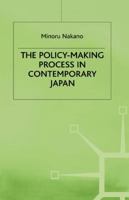 The Policy-Making Process in Contemporary Japan 0333652509 Book Cover