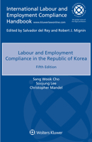 Labour and Employment Compliance in the Republic of Korea 9403536454 Book Cover