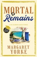 MORTAL REMAINS a gripping English cozy murder mystery full of twists (The Oxford Don Mysteries) 1805734075 Book Cover
