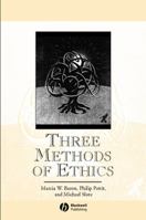 Three Methods of Ethics: A Debate (Great Debates in Philosophy) 0631194355 Book Cover