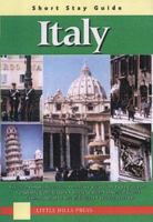 Italy: Short Stay Guide (Short Stay Guides) 1863151540 Book Cover