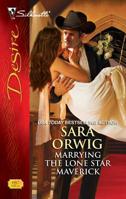 Marrying the Lone Star Maverick 0373730101 Book Cover