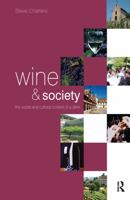 Wine and Society: The Cultural and Social Context of a Drink 0750666358 Book Cover