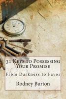 31 Keys to Possessing Your Promise 1479303100 Book Cover