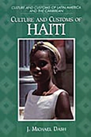Culture and Customs of Haiti (Culture and Customs of Latin America and the Caribbean) 0313360995 Book Cover