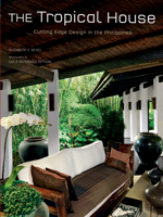 The Tropical House: Cutting Edge Design in the Philippines 0804850712 Book Cover