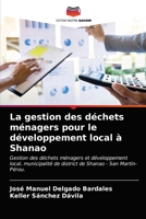 La gestion des déchets ménagers pour le développement local à Shanao 620365373X Book Cover