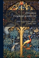 Otfrids Evangelienbuch; (Old High German Edition) B0FJQ6RDS1 Book Cover