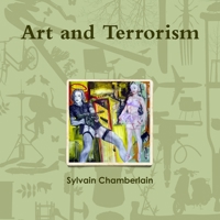 Art and Terrorism 1304265889 Book Cover