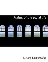 Psalms of the Social Life 1104369230 Book Cover