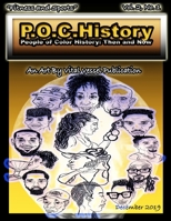 P.O.C.History: Then and Now Vol. 2, No. 1 1672509203 Book Cover