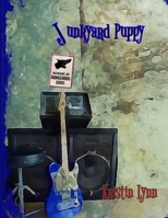 Junkyard Puppy B087SLHCL3 Book Cover