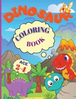 Dinosaur Coloring Book: My Busy Book Good Dinosaur is an Amazing Dinosaur Coloring Book for Kids ages 2-4, Boys, Girls, Preschool & Kindergarten 6069364996 Book Cover