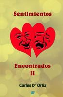 Sentimientos Encontrados Vol. II 153918658X Book Cover