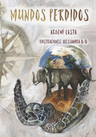 Mundos Perdidos 1792892993 Book Cover