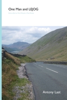 One Man and LEJOG 1446171965 Book Cover