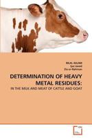 Determination of Heavy Metal Residues 363937102X Book Cover