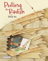 Pulling the Radish 1478890991 Book Cover