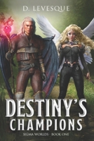 Destiny's Champions B08C97X23P Book Cover