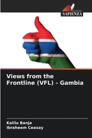 Views from the Frontline (VFL) - Gambia 6207021681 Book Cover