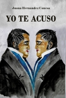 Yo te acuso B094L8S31H Book Cover