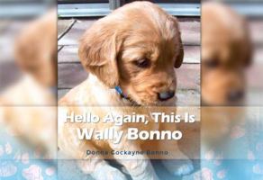 Hello Again, This Is Wally Bonno 1480926159 Book Cover