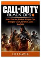 Call of Duty Black Ops 4 Game, Xbox One, Blackout, Weapons, Tips, Strategies, Cheats, Download, Guide Unofficial 0359228178 Book Cover