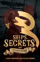 Ships, Secrets, and Survivors B08GLJ1K6W Book Cover