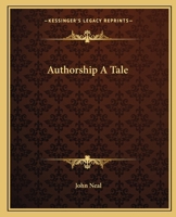 Authorship: A Tale 1419108352 Book Cover