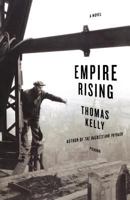 Empire Rising: A Novel 0312425740 Book Cover