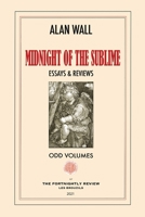 Midnight of the Sublime: Essays & Reviews 0999136577 Book Cover