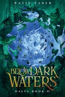 Below Dark Water (Dalya) B0F22YML6D Book Cover